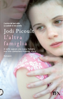 L'altra famiglia by Jodi Picoult