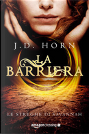 La barriera by J. D. Horn