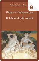 Il libro degli amici by Hugo von Hofmannsthal
