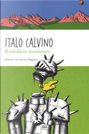 Il cavaliere inesistente by Italo Calvino