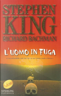 L'uomo in fuga by Stephen King
