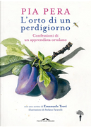 L'orto di un perdigiorno by Pia Pera