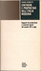 Contadini e proprietari nell'Italia moderna by Giorgio Giorgetti