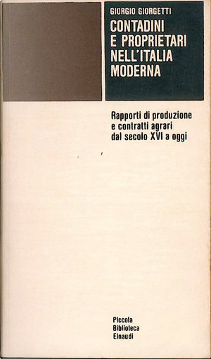 Contadini e proprietari nell'Italia moderna by Giorgio Giorgetti