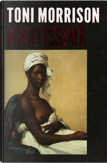 Amatissima by Toni Morrison