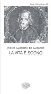 La vita è sogno by Pedro Calderon de la Barca