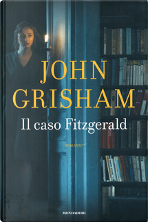 Il caso Fitzgerald by John Grisham