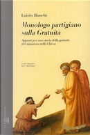 Monologo partigiano sulla gratuità by Luisito Bianchi