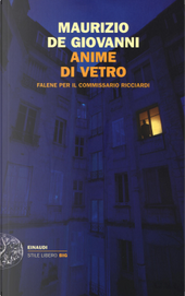 Anime di vetro by Maurizio de Giovanni