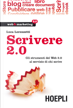 Scrivere 2.0 by Luca Lorenzetti