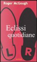 Eclissi quotidiane by Roger McGough
