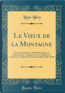 Le Vieux de la Montagne by Léon Bloy
