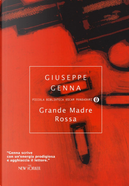 Grande Madre Rossa by Giuseppe Genna