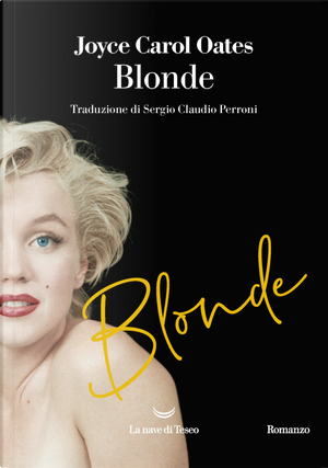 Blonde by Joyce Carol Oates