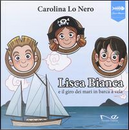 Lisca Bianca e il giro dei mari in barca a vela by Carolina Lo Nero