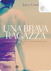 Una brava ragazza by Joyce Carol Oates