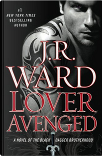 Lover Avenged by J. R. Ward