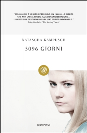 3096 giorni by Natascha Kampusch