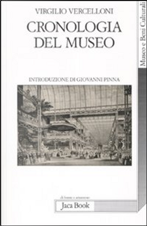Cronologia del museo by Virgilio Vercelloni