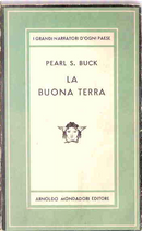 La buona terra by Pearl S. Buck