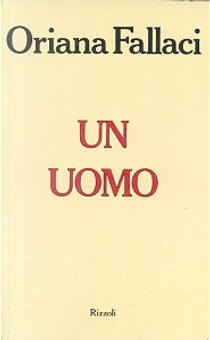 Un uomo by Oriana Fallaci