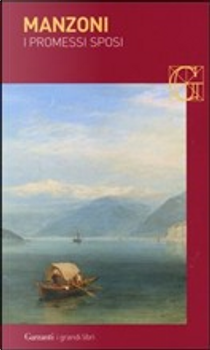 I Promessi Sposi by Alessandro Manzoni