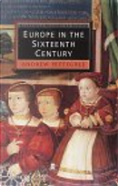 Europe in the Sixteenth Century by Andrew Pettegree