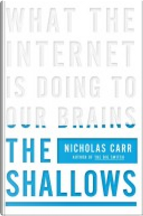 the shallows by nicholas carr