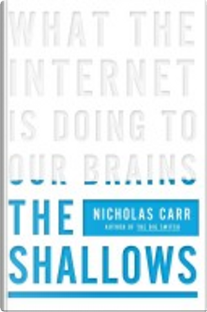 The Shallows by Nicholas Carr
