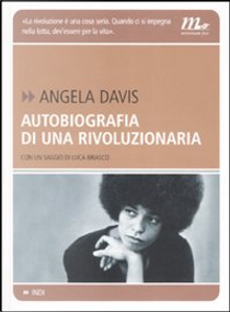 Autobiografia di una rivoluzionaria by Angela Davis