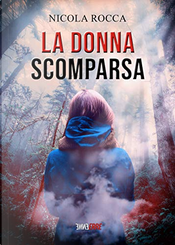 La donna scomparsa by Nicola Rocca