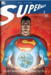 All Star Superman - Vol. 2 by Frank Quitely, Grant Morrison