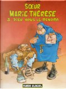 Soeur Marie-Thérèse des Batignolles, tome 3 by Maëster