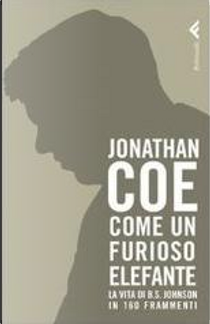 Come un furioso elefante by Jonathan Coe