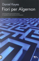 Fiori per Algernon by Daniel Keyes