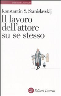 Il lavoro dell'attore su se stesso by Konstantin S. Stanislavskij