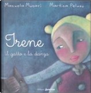 Irene, il gatto e la danza by Manuela Monari, Martina Peluso