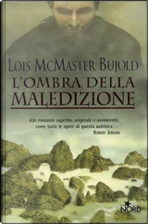 L'ombra della maledizione by Lois McMaster Bujold
