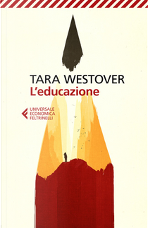 L'educazione by Tara Westover