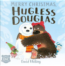 Hugless Douglas. Merry Christmas by David Melling