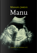 Manu by Manuel Jabois