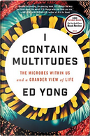 I Contain Multitudes by Ed Yong