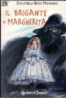 Il brigante e Margherita by Donatella Bindi Mondaini