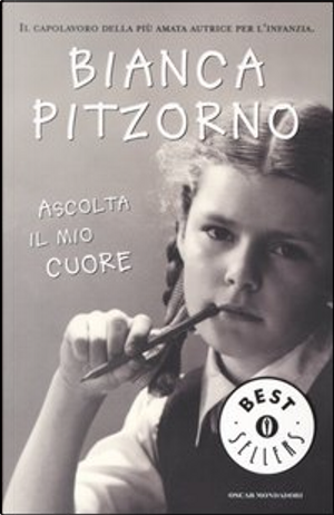 Ascolta il mio cuore by Bianca Pitzorno