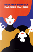 Ragazze mancine by Stefania Bertola