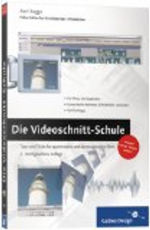 Die Videoschnitt-schule by Axel Rogge
