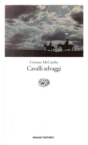 Cavalli selvaggi by Cormac McCarthy