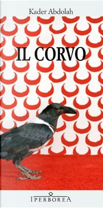 Il corvo by Kader Abdolah