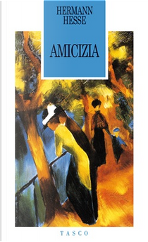 Amicizia by Hermann Hesse