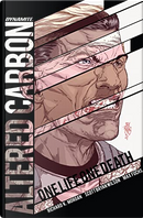 Altered Carbon: One Life One death by Richard K. Morgan, Scott Bryan Wilson
